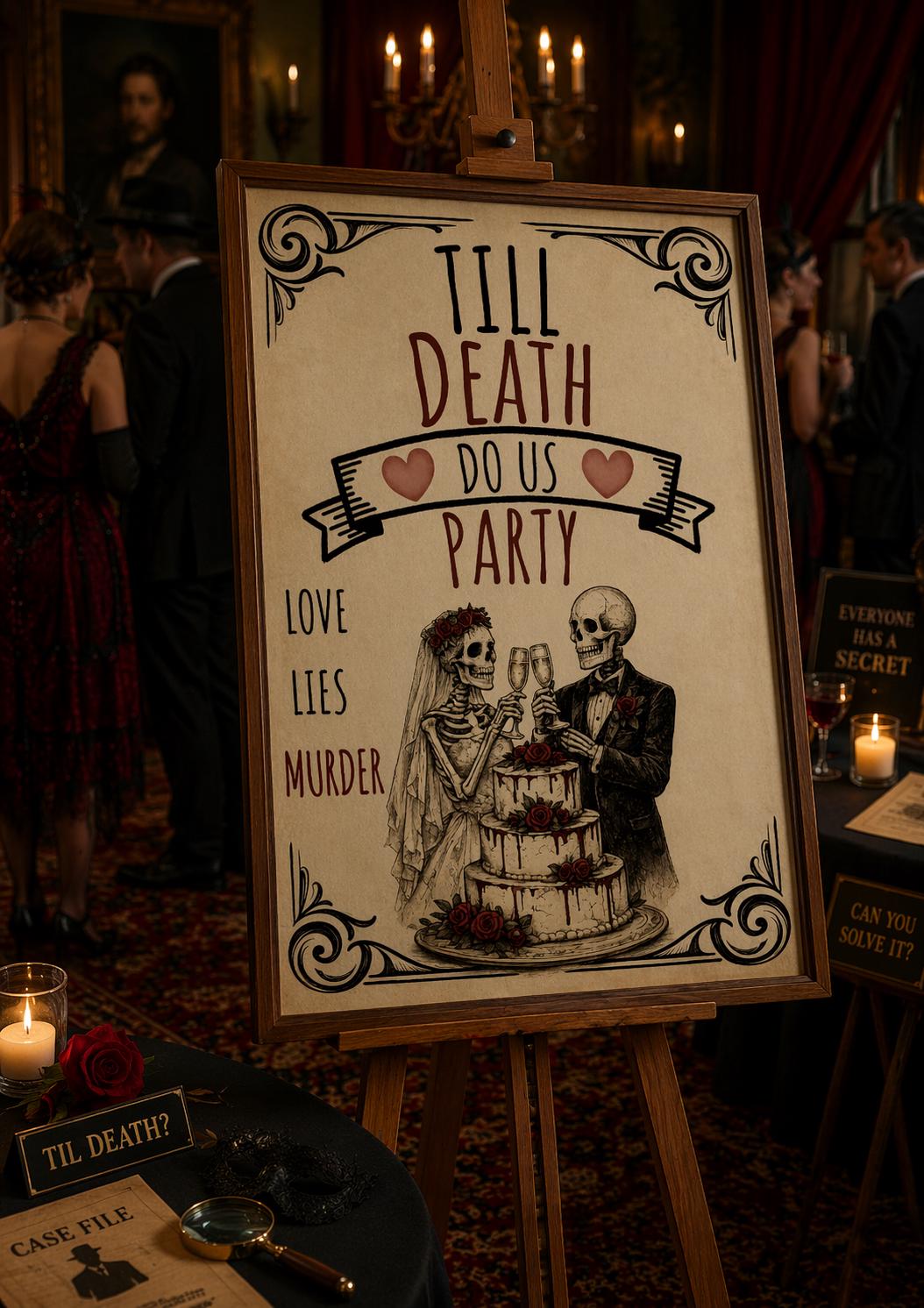 Till Death Do Us Party Murder Mystery Party Sign | Editable Template (Digital Download Only)