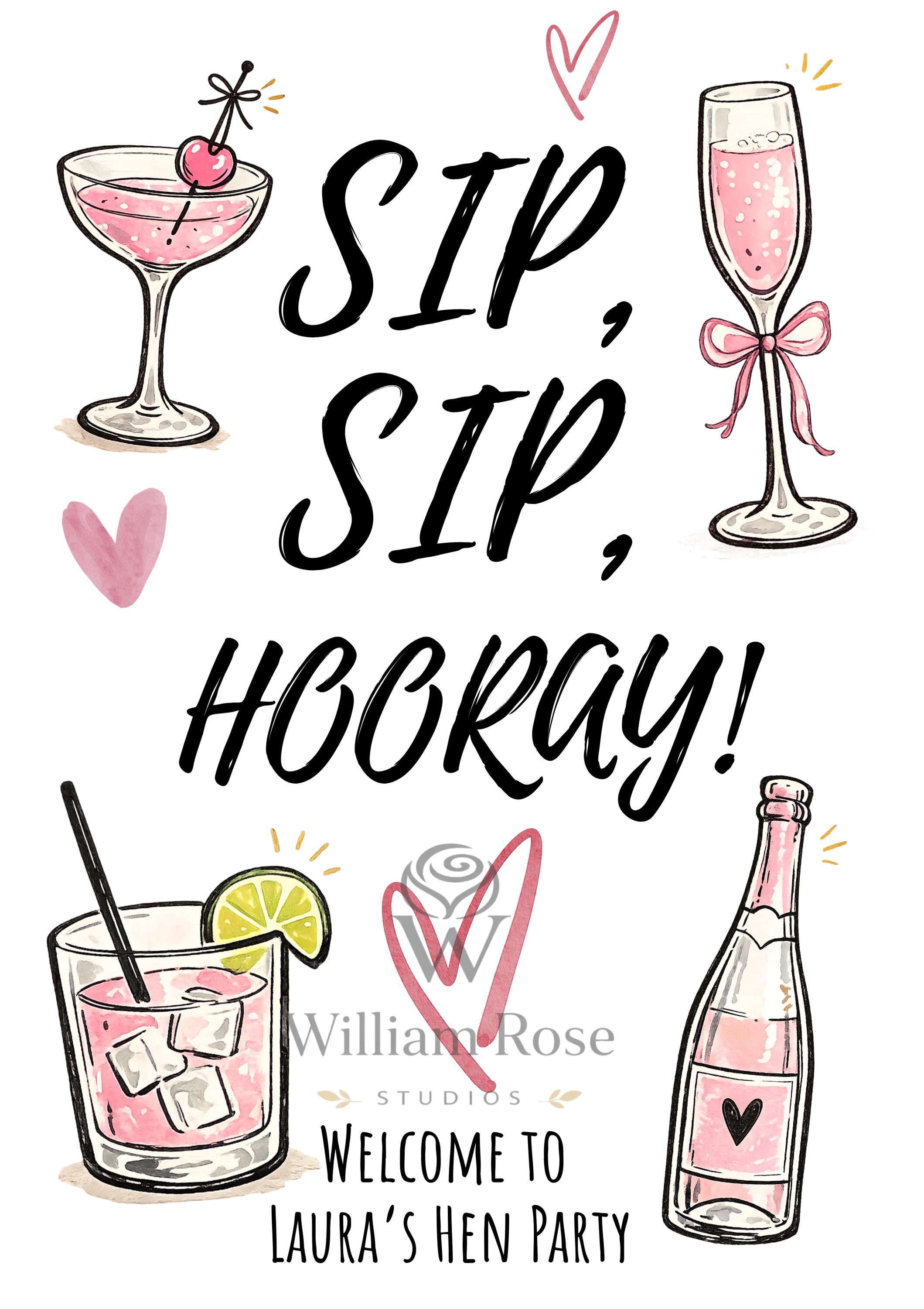 Sip, Sip Hooray Hen Party Welcome Sign Editable Template (Digital Download Only)
