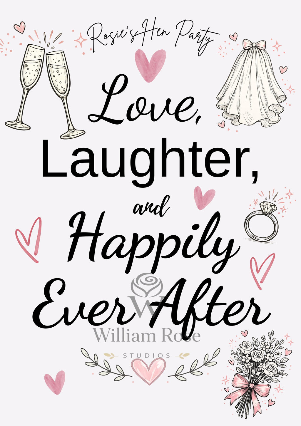 Love, Laughter and Happily Ever After Hen Party Welcome Sign Editable Template (Digital Download Only)