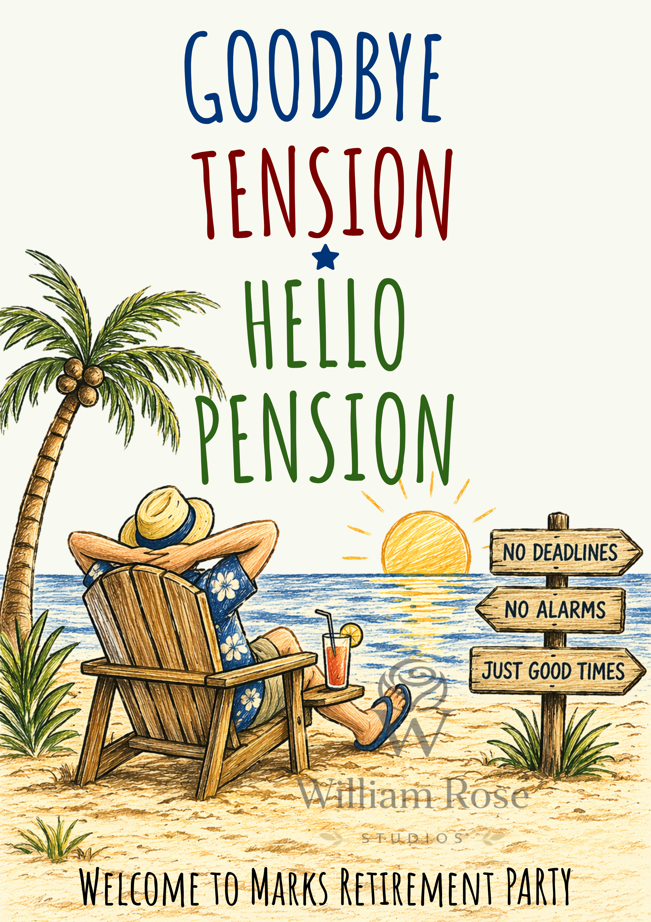 Goodbye Tension Hello Pension Retirement Party Editable Welcome Template (Digital Download Only)